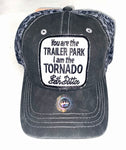 Hat You are the Trailer Park #HAT-TP